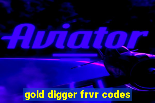 gold digger frvr codes